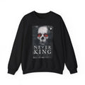 The Never King Cover Sweatshirt